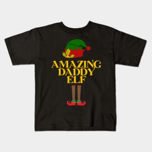 Christmas Gift For Dad - Amazing Daddy Elf Kids T-Shirt